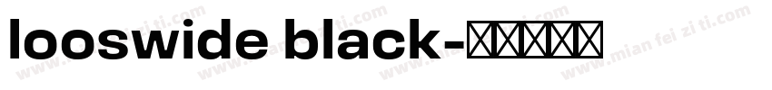 looswide black字体转换